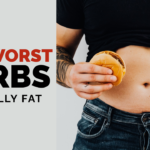 The Worst Carbs For Belly Fat