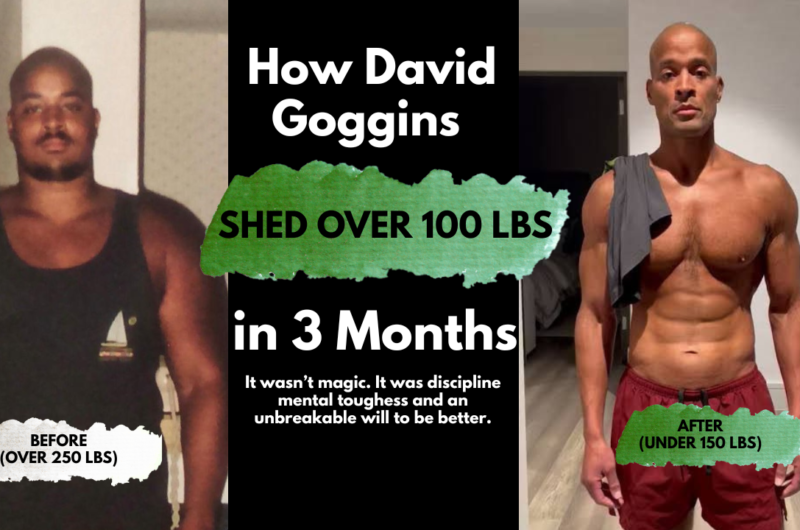 How David Goggins shed over 100 lbs in 3 Months